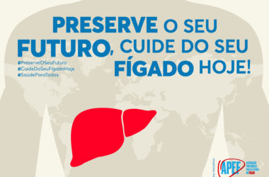 “Preserve o seu Futuro, Cuide do seu Fígado hoje!